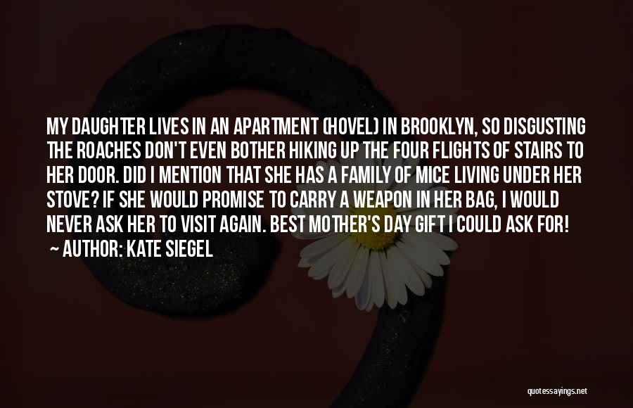 Apartment Living Quotes By Kate Siegel