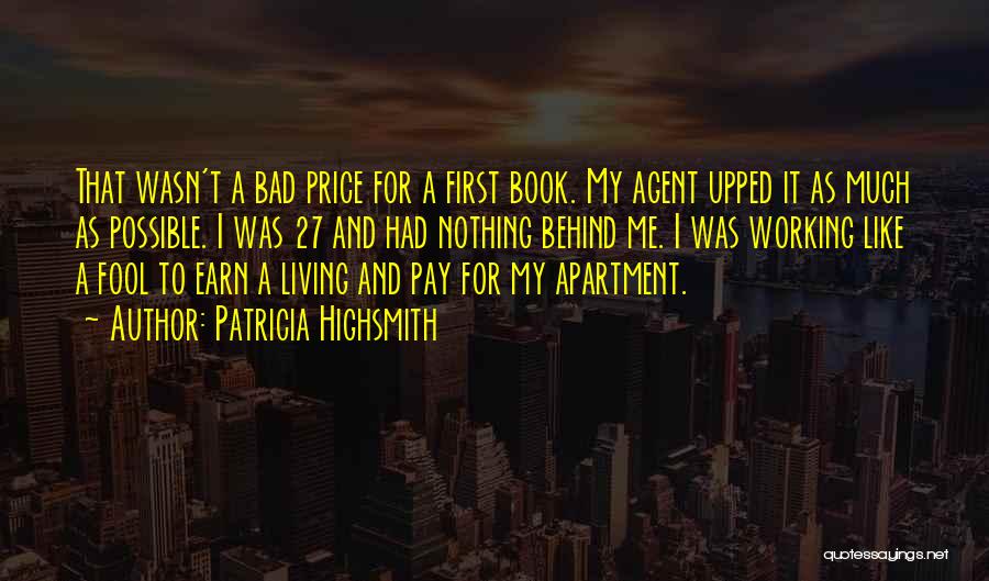 Apartment Living Quotes By Patricia Highsmith