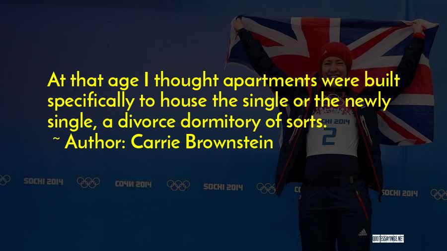 Apartments Quotes By Carrie Brownstein