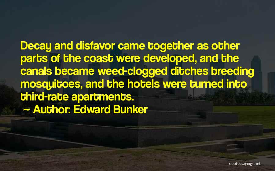 Apartments Quotes By Edward Bunker