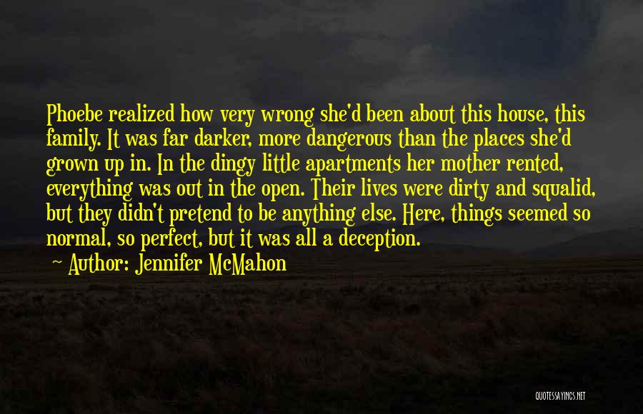 Apartments Quotes By Jennifer McMahon