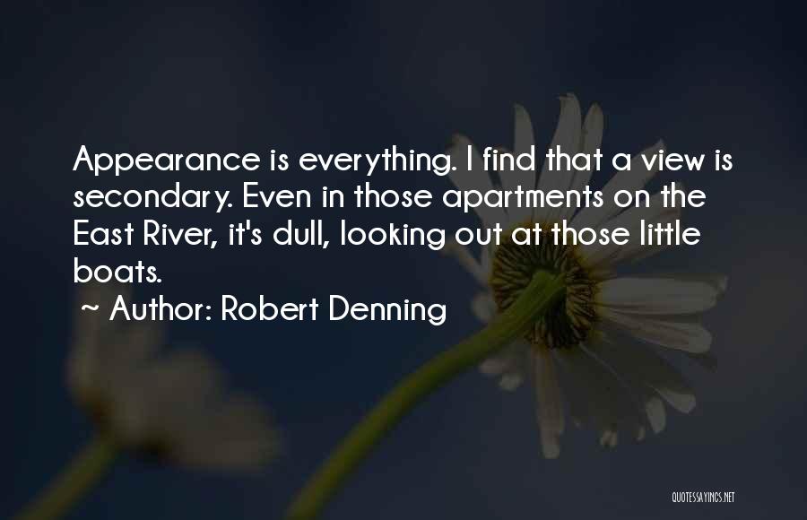 Apartments Quotes By Robert Denning
