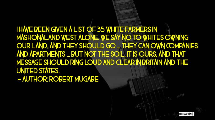 Apartments Quotes By Robert Mugabe