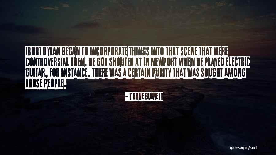 Apasata Quotes By T Bone Burnett Apasata Quotes By T Bone Burnett