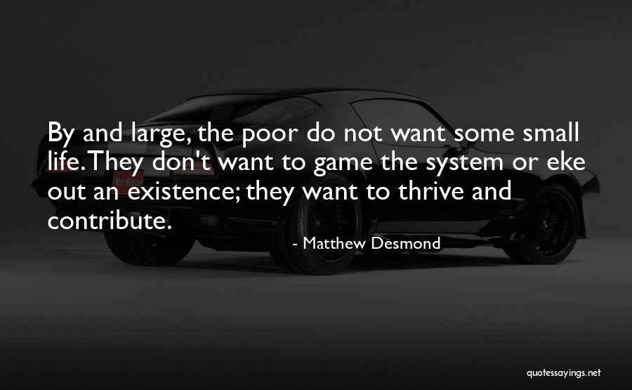 Apasionante Definicion Quotes By Matthew Desmond Apasionante Definicion Quotes By Matthew Desmond