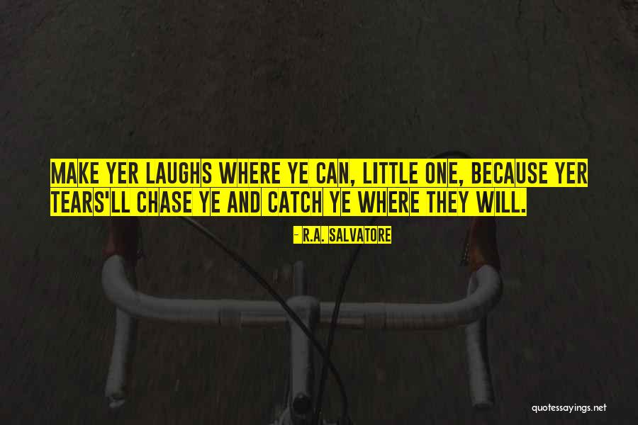 Apasiri Nitibhons Age Quotes By R.A. Salvatore Apasiri Nitibhons Age Quotes By R.A. Salvatore