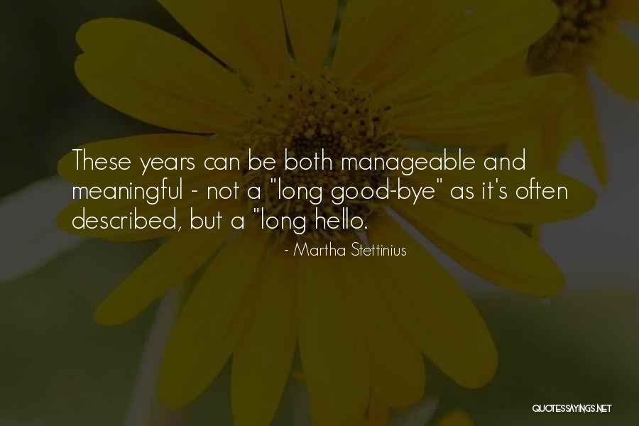 Apatatv Quotes By Martha Stettinius Apatatv Quotes By Martha Stettinius