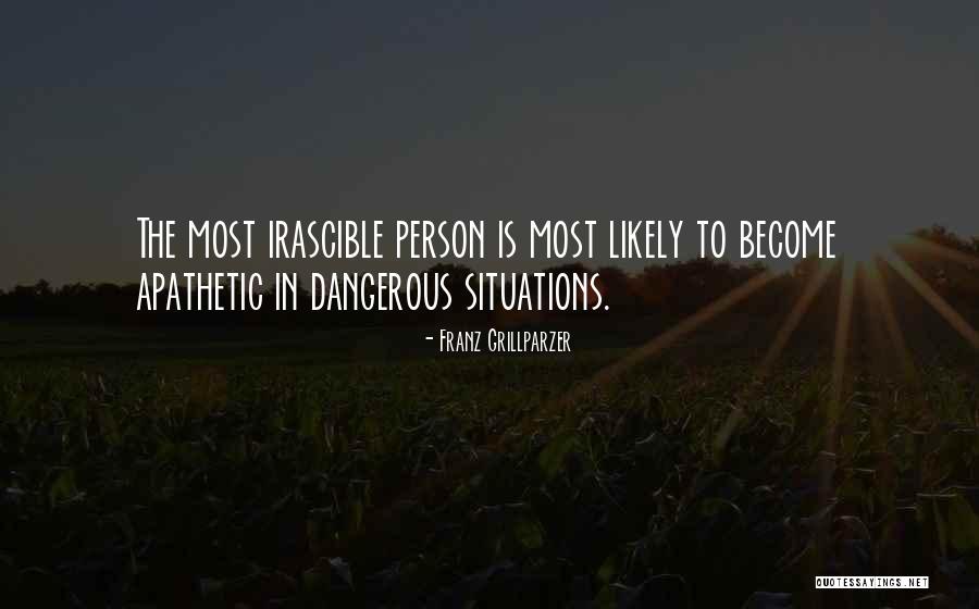 Apathetic Quotes By Franz Grillparzer Apathetic Quotes By Franz Grillparzer