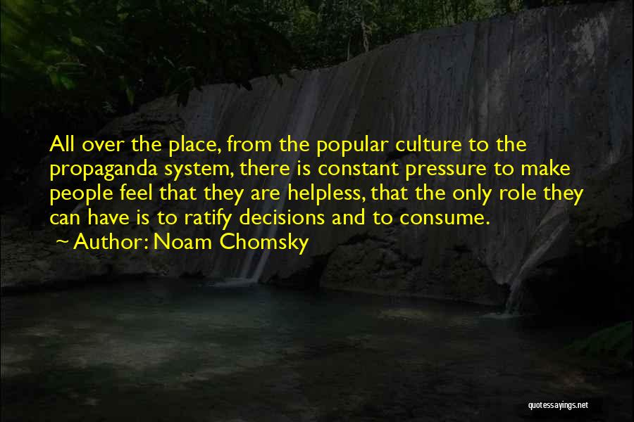 Apathy And Complacency Quotes By Noam Chomsky