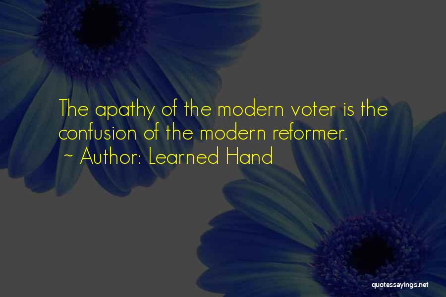 Apathy And Voting Quotes By Learned Hand