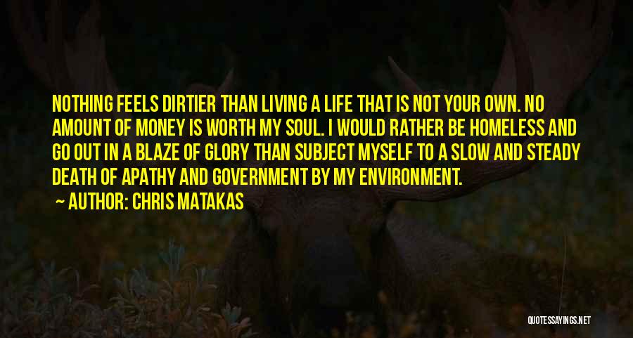 Apathy In Government Quotes By Chris Matakas