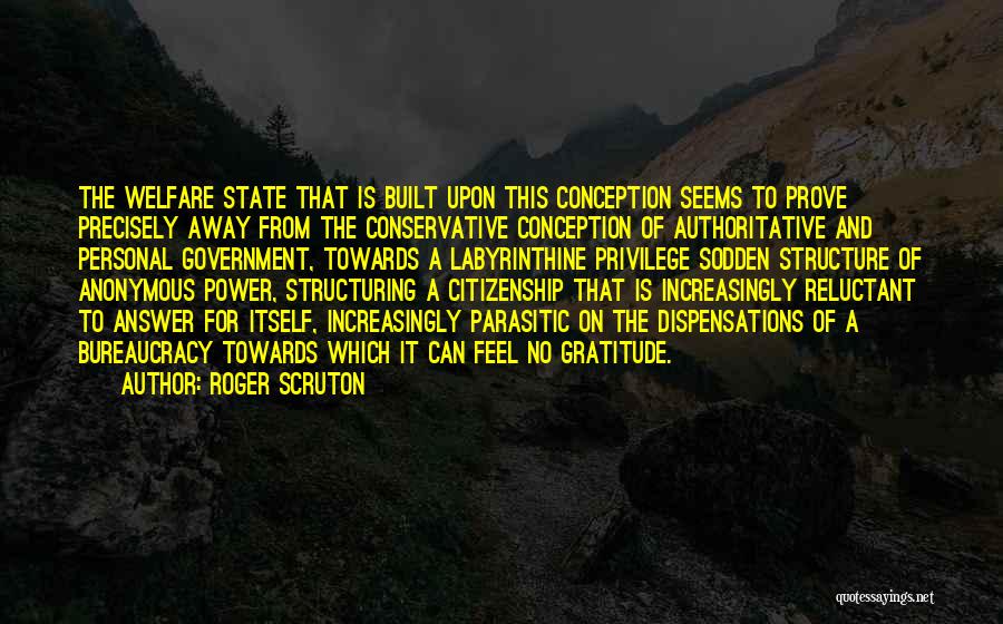 Apathy In Government Quotes By Roger Scruton