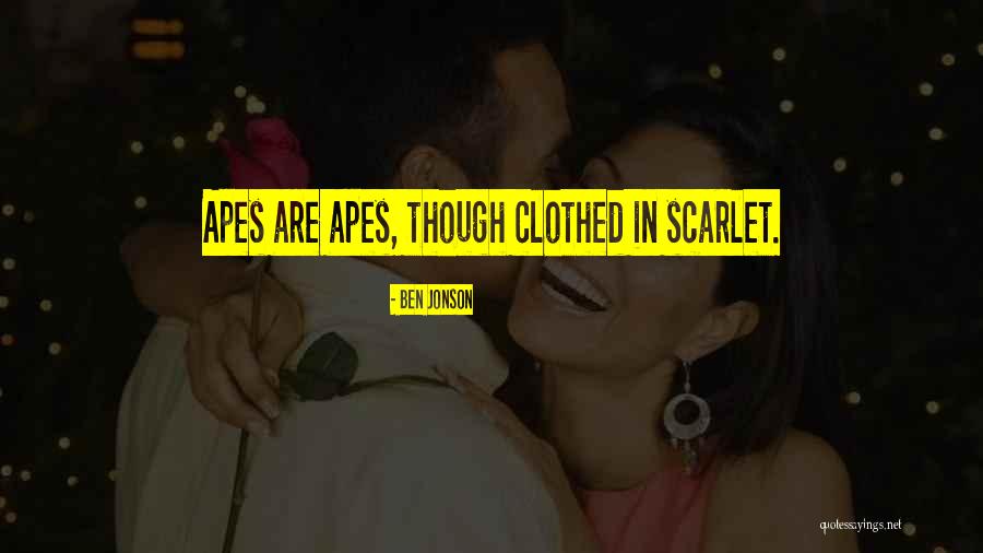 Ape Quotes By Ben Jonson Ape Quotes By Ben Jonson