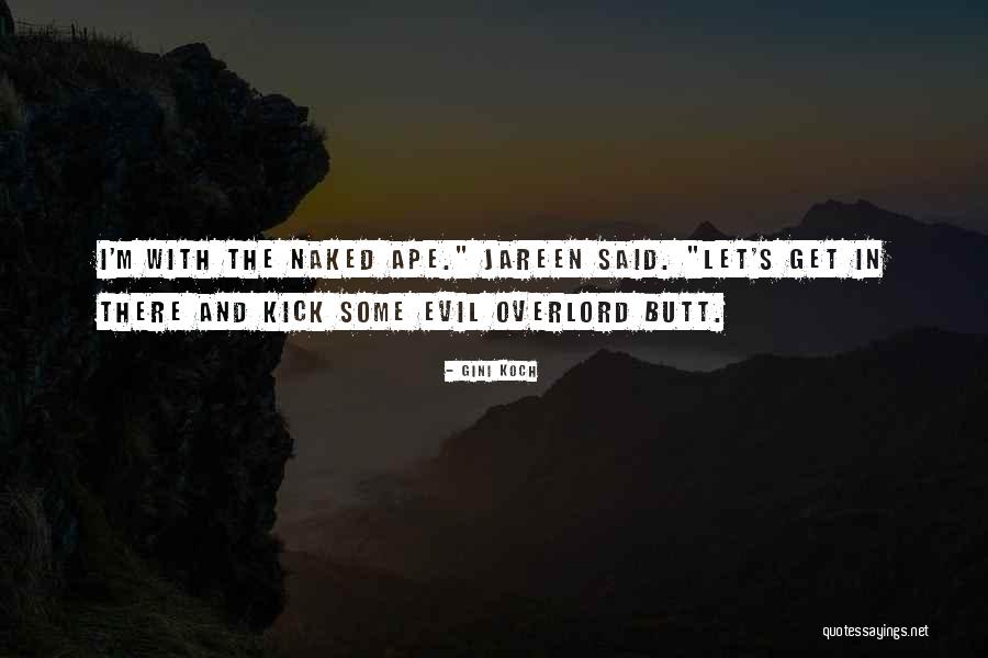 Ape Quotes By Gini Koch Ape Quotes By Gini Koch