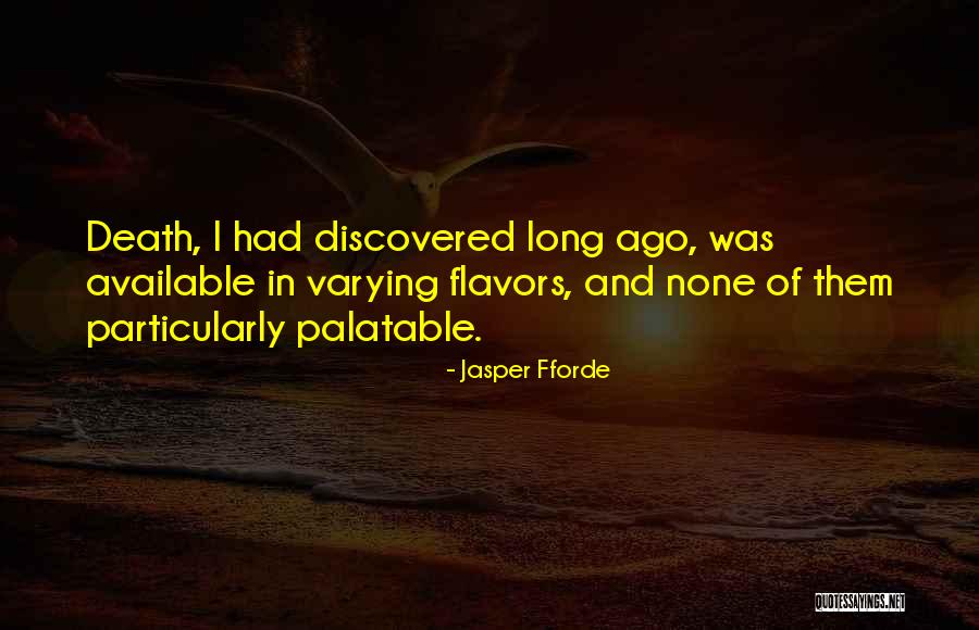 Apegos Malsanos Quotes By Jasper Fforde Apegos Malsanos Quotes By Jasper Fforde