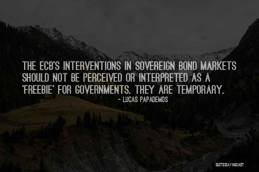 Apegos Malsanos Quotes By Lucas Papademos Apegos Malsanos Quotes By Lucas Papademos