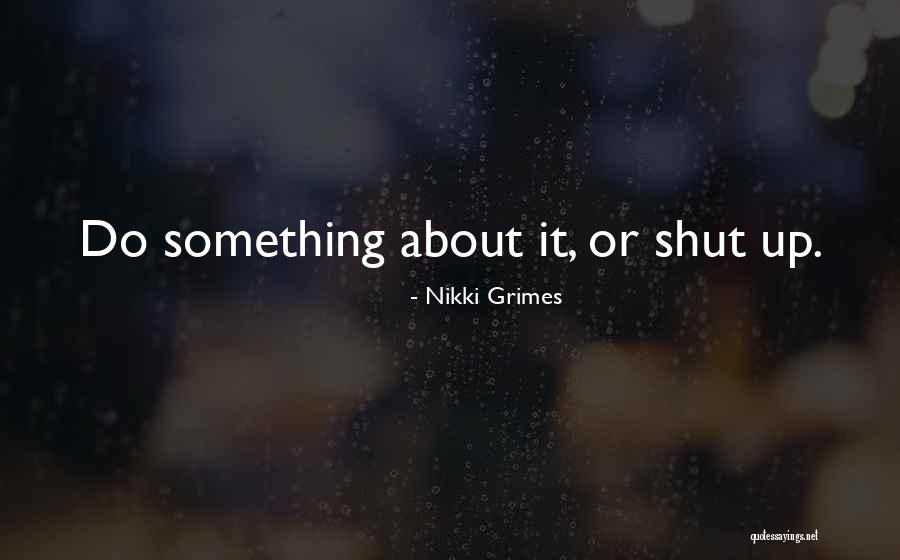Apegos Malsanos Quotes By Nikki Grimes Apegos Malsanos Quotes By Nikki Grimes