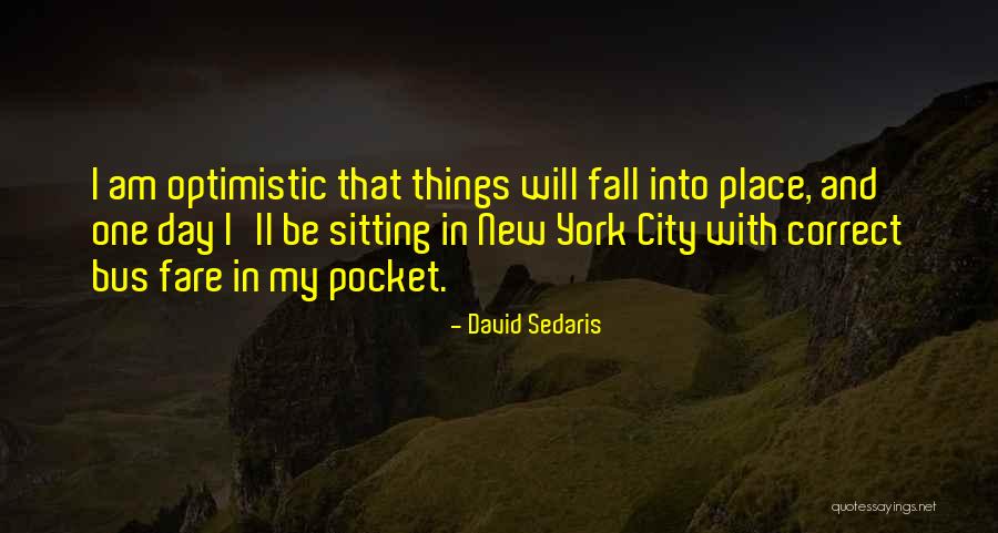 Apelaciones Desempleo Quotes By David Sedaris Apelaciones Desempleo Quotes By David Sedaris