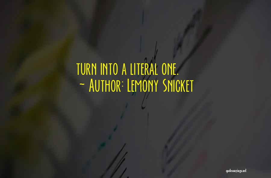 Apele Continentale Quotes By Lemony Snicket