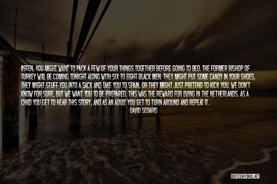 Apelo Significado Quotes By David Sedaris Apelo Significado Quotes By David Sedaris