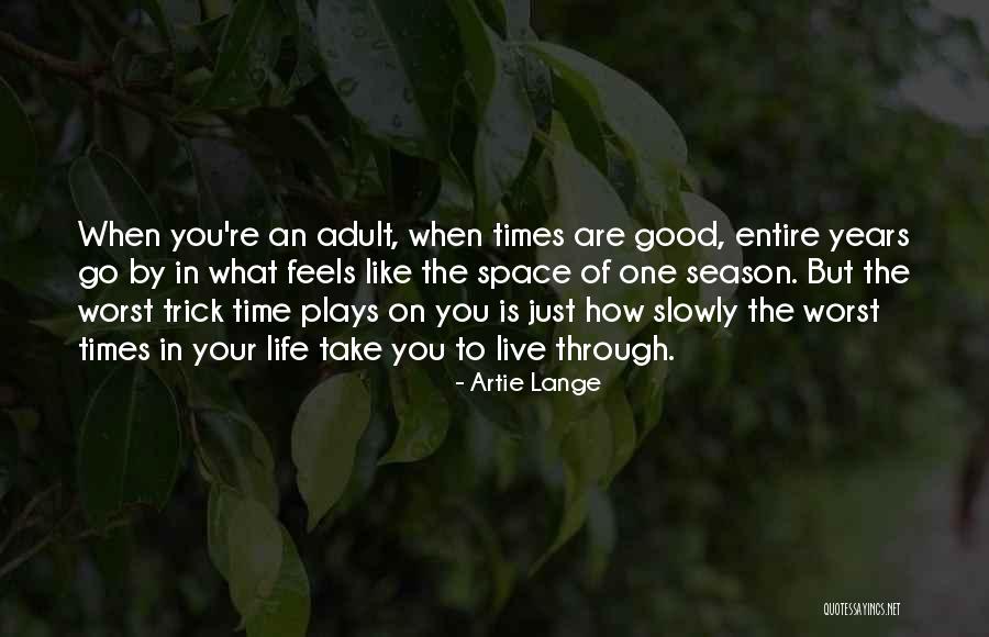 Apelorissedwen Quotes By Artie Lange Apelorissedwen Quotes By Artie Lange