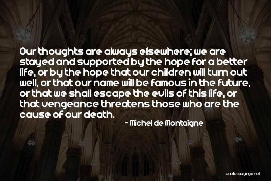 Apendice Xifoides Quotes By Michel De Montaigne Apendice Xifoides Quotes By Michel De Montaigne
