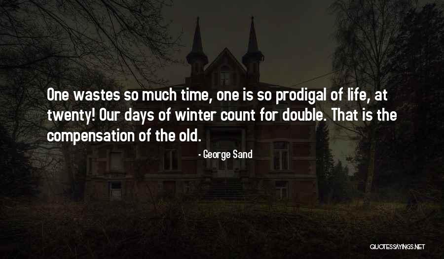 Aperitivos De Espana Quotes By George Sand Aperitivos De Espana Quotes By George Sand