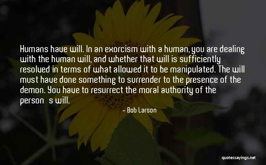 Apertences Quotes By Bob Larson Apertences Quotes By Bob Larson