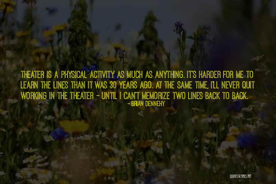 Apertura In English Quotes By Brian Dennehy Apertura In English Quotes By Brian Dennehy