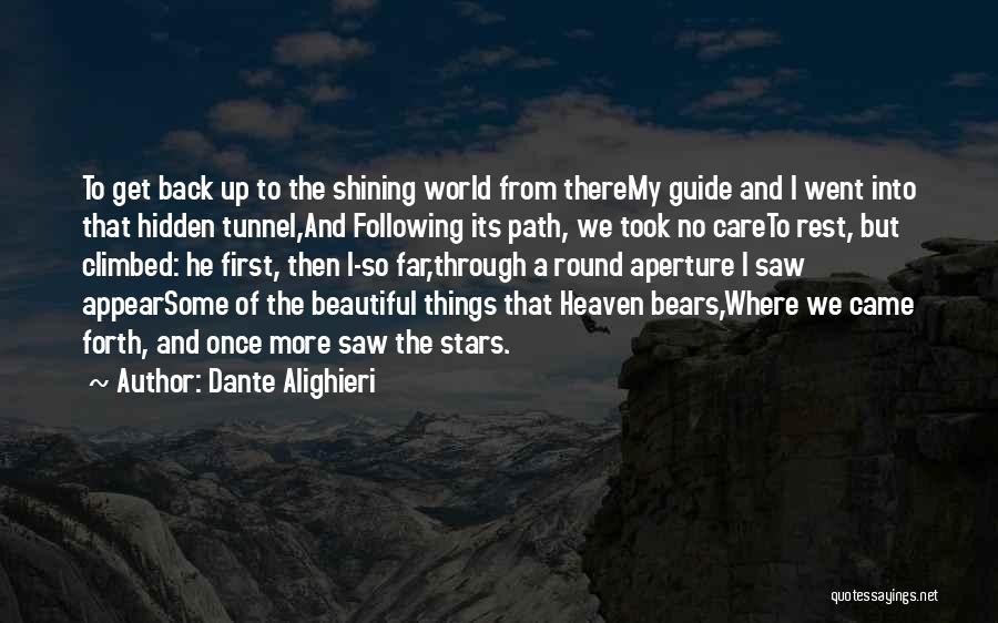 Aperture Quotes By Dante Alighieri