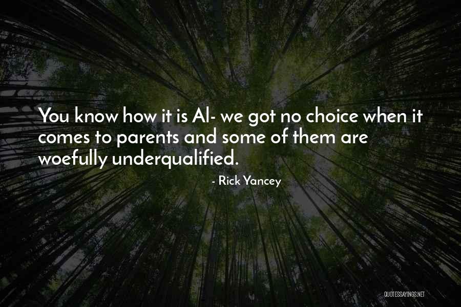 Aperuit Quotes By Rick Yancey Aperuit Quotes By Rick Yancey
