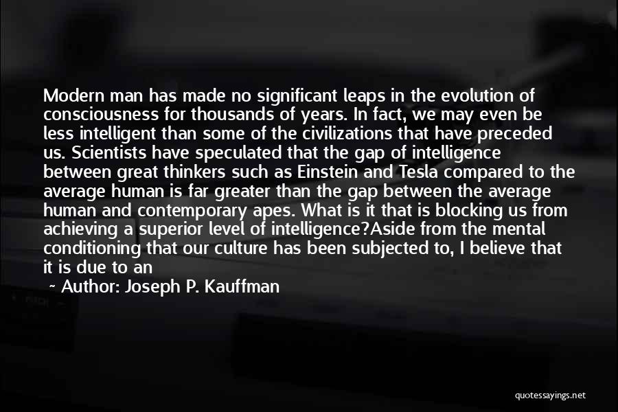 Apes Evolution Quotes By Joseph P. Kauffman