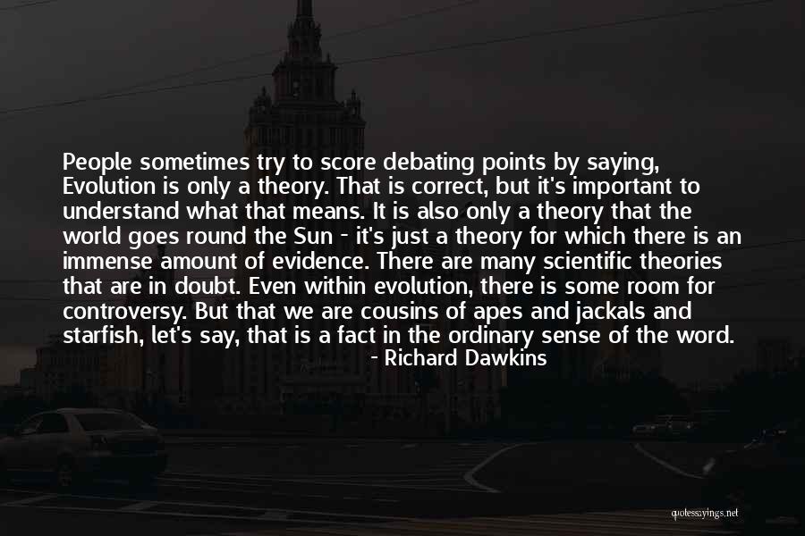 Apes Evolution Quotes By Richard Dawkins Apes Evolution Quotes By Richard Dawkins