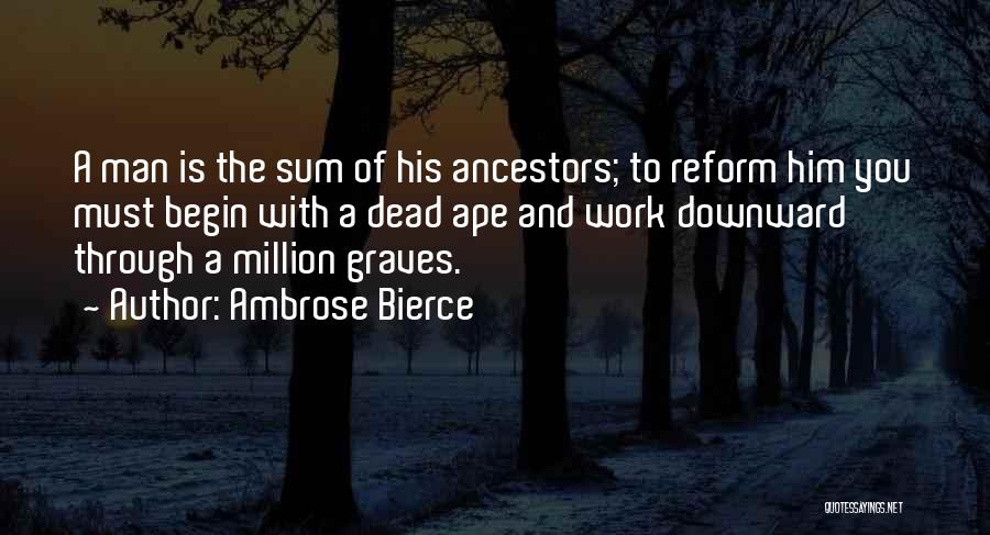 Apes Quotes By Ambrose Bierce