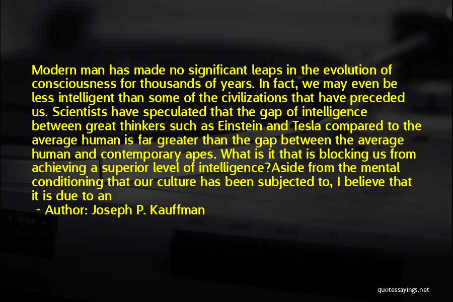 Apes Quotes By Joseph P. Kauffman