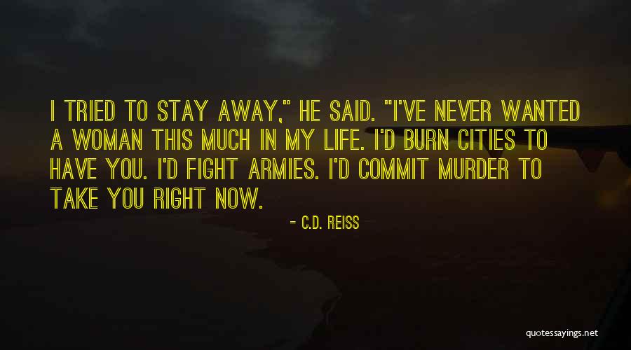 Apesadumbrado Sinonimo Quotes By C.D. Reiss Apesadumbrado Sinonimo Quotes By C.D. Reiss
