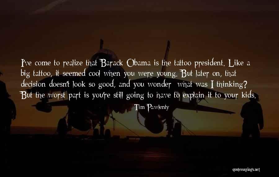 Apetecerse Quotes By Tim Pawlenty Apetecerse Quotes By Tim Pawlenty