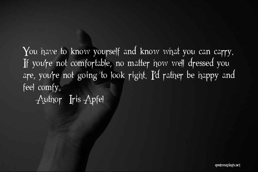 Apfel Quotes By Iris Apfel