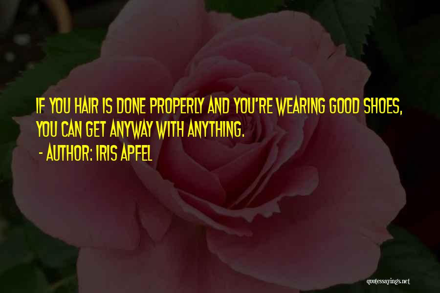 Apfel Quotes By Iris Apfel