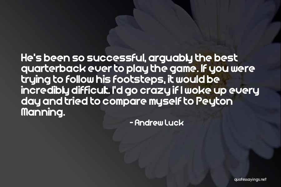 Apflzmfltmaktm Quotes By Andrew Luck Apflzmfltmaktm Quotes By Andrew Luck
