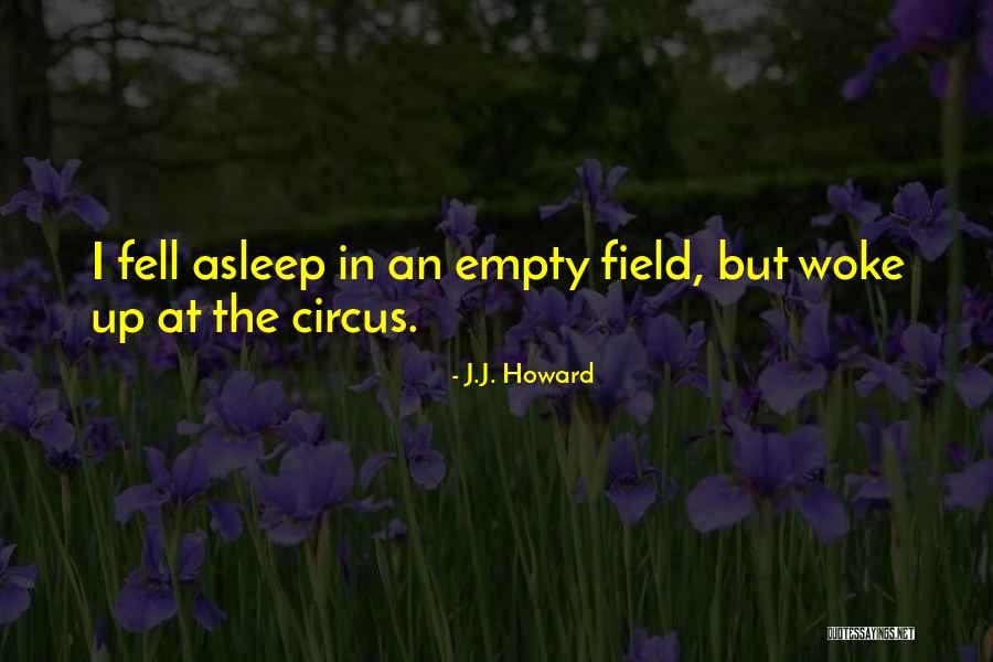 Aph Spain Quotes By J.J. Howard Aph Spain Quotes By J.J. Howard