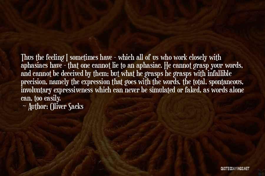 Aphasia Quotes By Oliver Sacks