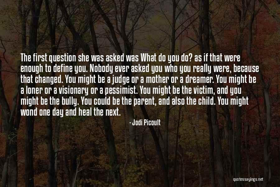 Aphelios Abilities Quotes By Jodi Picoult Aphelios Abilities Quotes By Jodi Picoult
