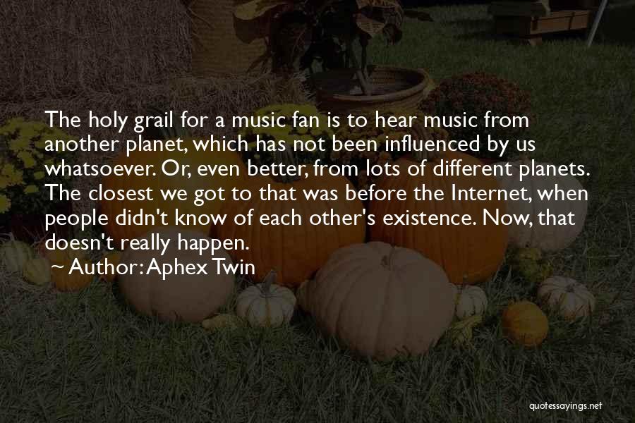 Aphex Twin Quotes 1264579