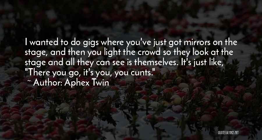 Aphex Twin Quotes 1752783