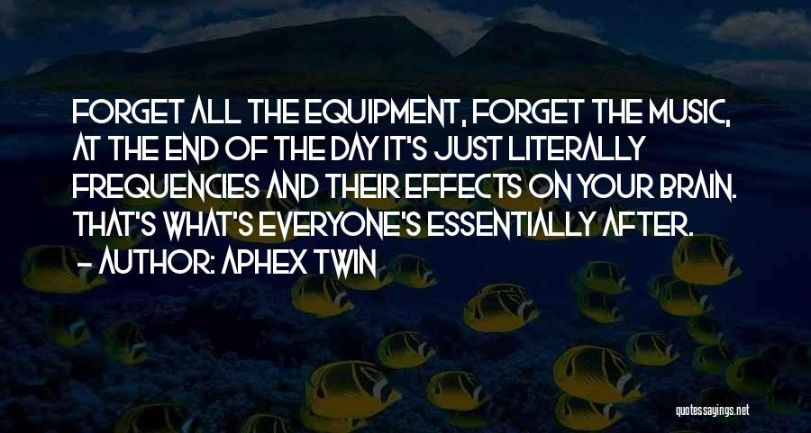 Aphex Twin Quotes 679429