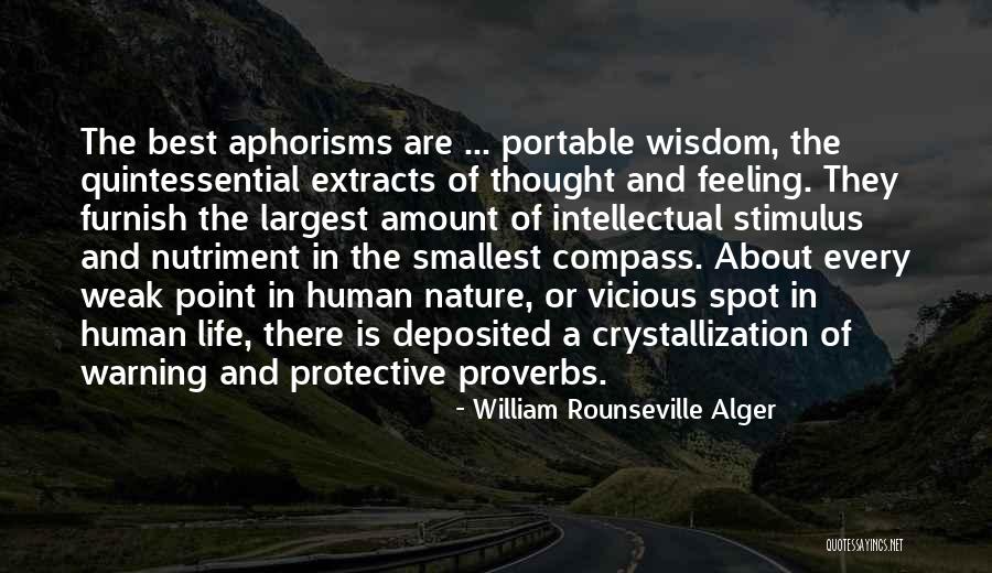 Aphorisms About Life Quotes By William Rounseville Alger Aphorisms About Life Quotes By William Rounseville Alger