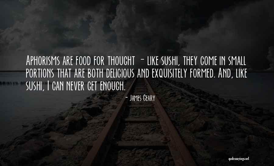 Aphorisms Quotes By James Geary Aphorisms Quotes By James Geary