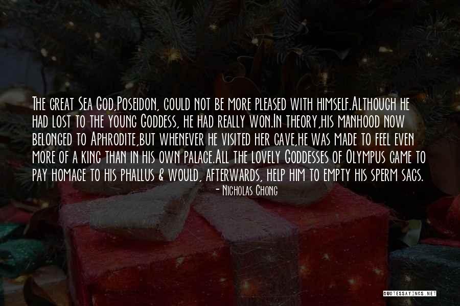 Aphrodite Goddess Quotes By Nicholas Chong Aphrodite Goddess Quotes By Nicholas Chong