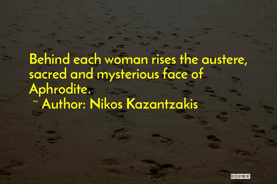 Aphrodite Quotes By Nikos Kazantzakis